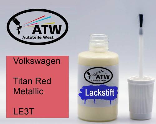 Volkswagen, Titan Red Metallic, LE3T: 20ml Lackstift, von ATW Autoteile West.